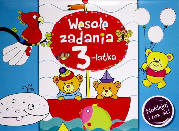 Wesołe zadania 3-latka. Naklejaj i baw się! [KSIĄŻKA]