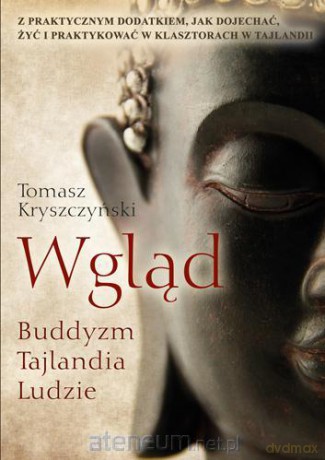 Wgląd. Buddyzm, Tajlandia, Ludzie [KSIĄŻKA]