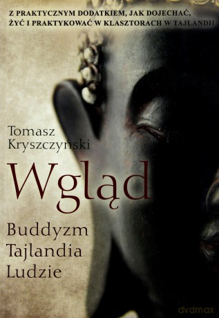 Wgląd. Buddyzm, Tajlandia, Ludzie [KSIĄŻKA]