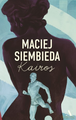 Kairos (wydanie ekskluzywne, barwione brzegi) - Maciej Siembieda [KSIĄŻKA]