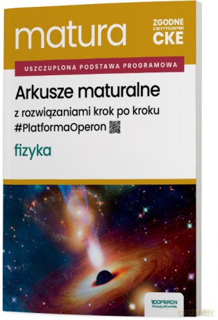 Matura 2026 Fizyka Arkusze maturalne Zakres rozszerzony - Adam Ogaza [KSIĄŻKA]