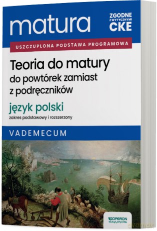 Matura 2026 Język polski Teoria do matury Zakres podstawowy i rozszerzony Vademecum - Urszula Jagiełło, Renata Janicka-Szyszko, Magdalena Steblecka-Jankowska [KSIĄŻKA]