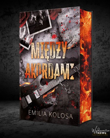 Między Akordami (ilustrowane brzegi) - Emilia Kolosa [KSIĄŻKA]