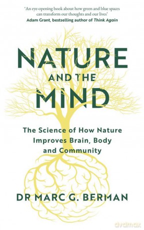 Nature and the Mind wer. angielska - Marc Berman [KSIĄŻKA]