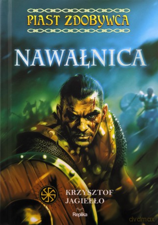 Nawałnica. Piast Zdobywca (Tom 3) (ilustrowane brzegi) - Krzysztof Jagiełło [KSIĄŻKA]