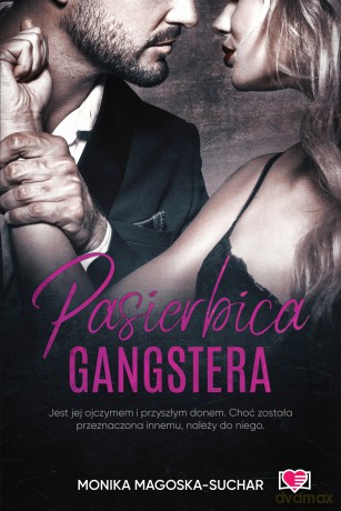 Pasierbica gangstera - Monika Magoska-Suchar [KSIĄŻKA]