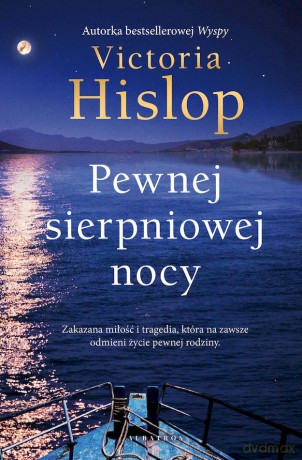 Pewnej sierpniowej nocy - Victoria Hislop [KSIĄŻKA]
