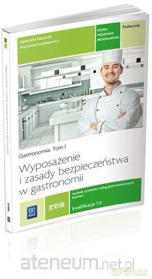 Wyposażenie i zasady bezp. w gastronomii [KSIĄŻKA]