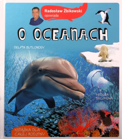 Radosław Żbikowski opowiada o oceanach - Radosław Żbikowski [KSIĄŻKA]