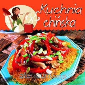 Z kuchennej półeczki. Kuchnia chińska [KSIĄŻKA]