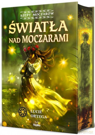 Szept moczarów. Słowiańskie Światy (Tom 1) (ilustrowane brzegi) - Lucie Ortega [KSIĄŻKA]