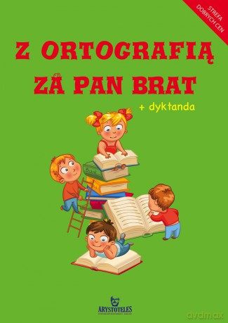 Z ortografią za pan brat [KSIĄŻKA]
