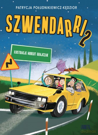 Szwendarri 2 - Patrycja Południkiewicz-Kędzior [KSIĄŻKA]