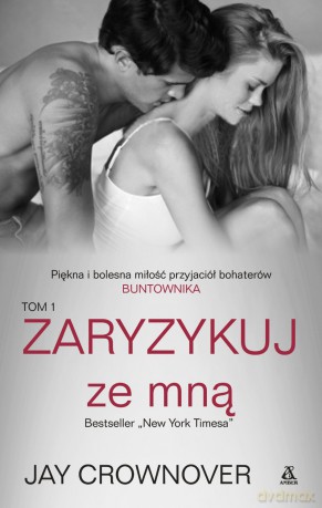 Zaryzykuj ze mną T.1 [KSIĄŻKA]