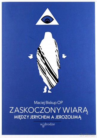 Zaskoczony wiarą [KSIĄŻKA]