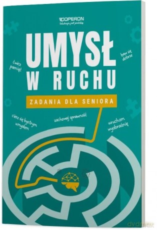 Umysł w ruchu Zadania dla seniora [KSIĄŻKA]