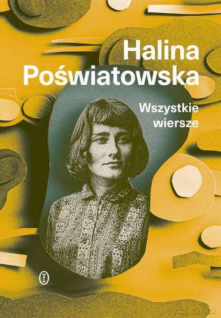 Wszystkie wiersze - Halina Poświatowska [KSIĄŻKA]