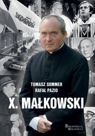 X. Małkowski - Tomasz Sommer, Rafał Pazio [KSIĄŻKA]
