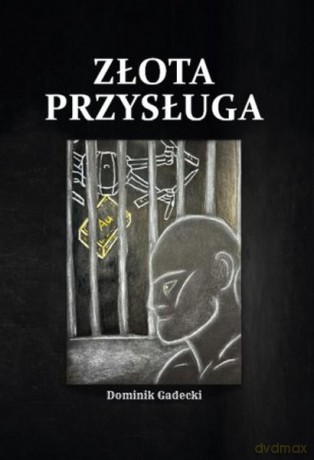 Złota przysługa - Dominik Gadecki [KSIĄŻKA]
