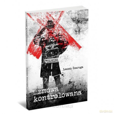 Zmowa kontrolowana [KSIĄŻKA]