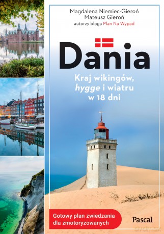 Dania. Kraj wikingów, hygge i wiatru w 18 dni - Magdalena Niemiec-Gieroń, Mateusz Gieroń [KSIĄŻKA]