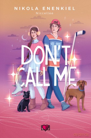 Don't Call Me (Tom 3) - Nikola Enenkiel [KSIĄŻKA]