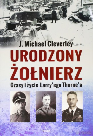 Urodzony żołnierz - J. Michael Cleverley [KSIĄŻKA]