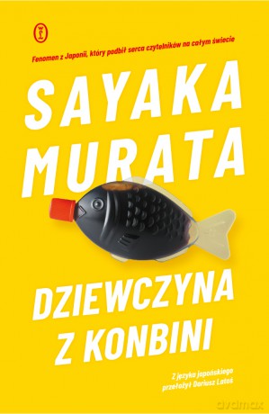 Dziewczyna z konbini - Sayaka Murata [KSIĄŻKA]