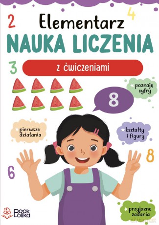 Elementarz. Nauka liczenia z ćwiczeniami [KSIĄŻKA]