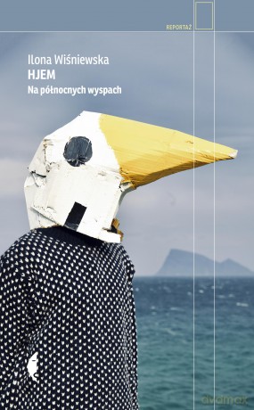 Hjem. Na północnych wyspach - Ilona Wiśniewska [KSIĄŻKA]