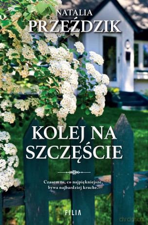 Kolej na szczęście - Natalia Przeździk [KSIĄŻKA]