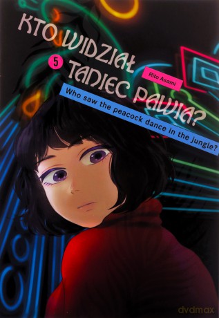Kto widział Taniec pawia (Tom 5) - Rito Asami [KSIĄŻKA]