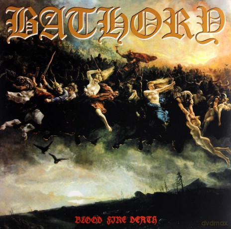 Bathory: Blood Fire Death [WINYL]