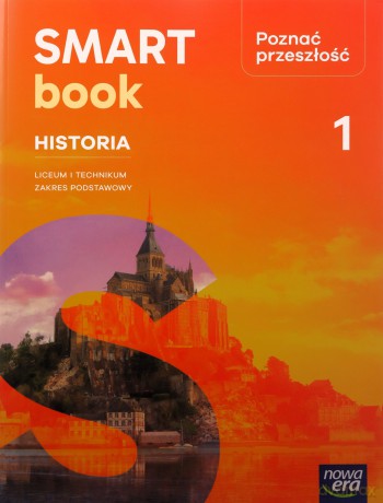 Nowa Historia poznać przeszłość 1 SMARTBOOK liceum i technikum zakres podstawowy edycja 2025 [KSIĄŻKA]
