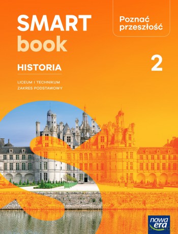 Nowa Historia poznać przeszłość 2 SMARTBOOK liceum i technikum zakres podstawowy edycja 2025 [KSIĄŻKA]