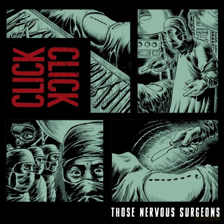 Click Click: Those Nervous Surgeons (digipack) [CD]
