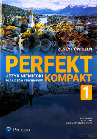 Perfekt Kompakt 1 Zeszyt ćwiczeń z kodem do eDesku [KSIĄŻKA]