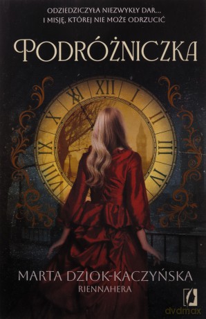 Podróżniczka - Marta Dziok-Kaczyńska [KSIĄŻKA]