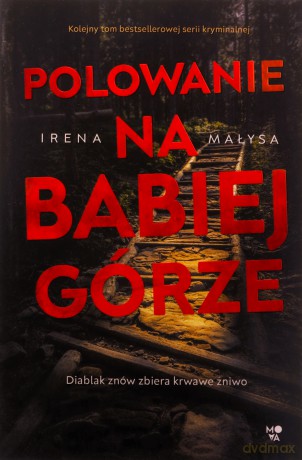 Polowanie na Babiej Górze. Baśka Zajda (Tom 5) - Irena Małysa [KSIĄŻKA]
