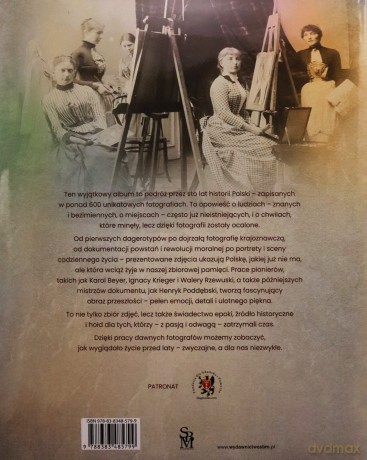 Polska. Ocalone fotografie 1839-1939. Od pierwszego zdjęcia do II wojny światowej - Luba Ristujczina, Robert Tocha [KSIĄŻKA]