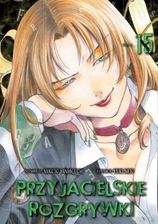 Przyjacielskie rozgrywki (Tom 15) - Yuuki Satou, Mikoto Yamaguchi [KSIĄŻKA]