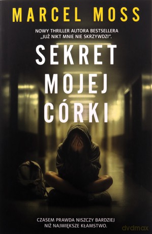 Sekret mojej córki - Marcel Moss [KSIĄŻKA]