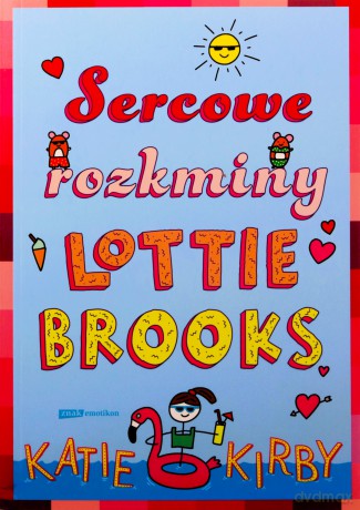 Sercowe rozkminy Lottie Brooks - Katie Kirby [KSIĄŻKA]