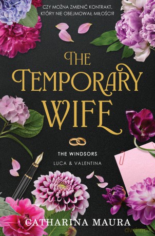 The Temporary Wife. The Windsors (Tom 2) - Catharina Maura [KSIĄŻKA]