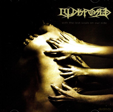 Illdisposed: With The Lost Souls On Our Side [CD]