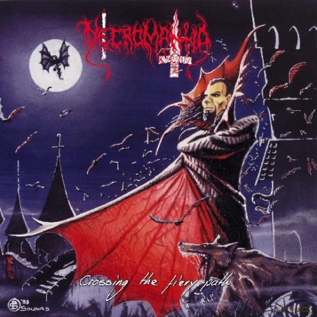 Necromantia: Crossing The Fiery Path [CD]