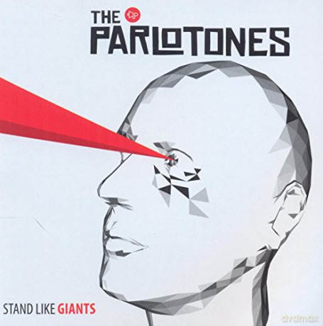 The Parlotones: Stand Like Giants [CD]