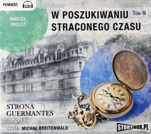 W poszukiwaniu straconego czasu III. Strona Guermantes - Marcel Proust [AUDIOBOOK] [CD-MP3]