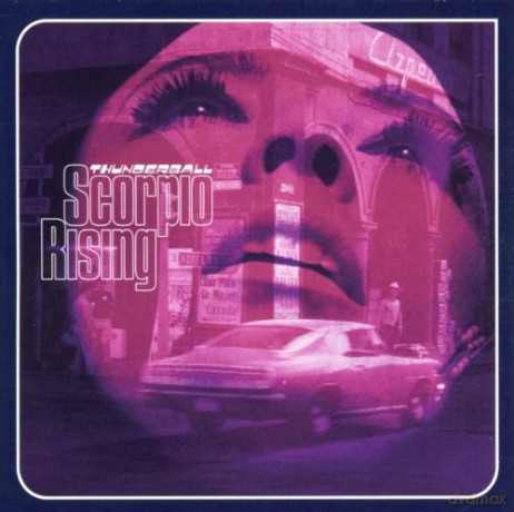 Thunderball: Scorpio Rising [CD]