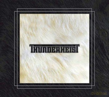 Thunderheist: Thunderheist [CD]